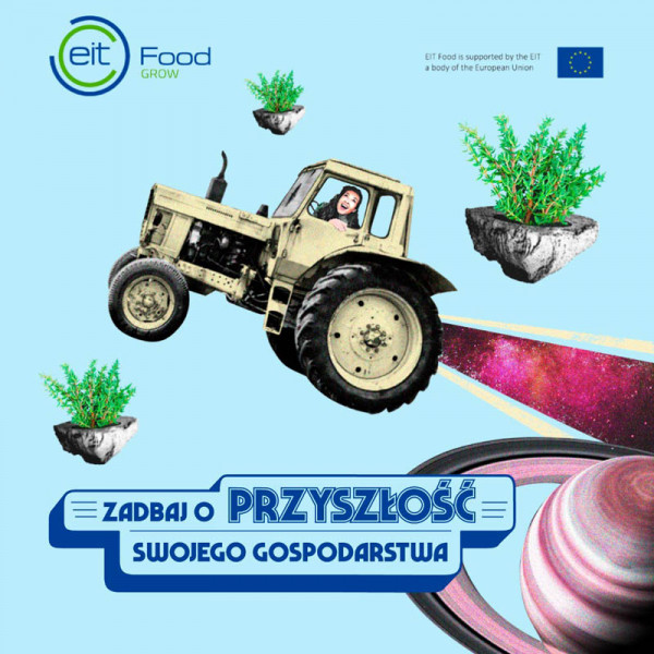 Zdywersyfikuj i zwiększ dochody swojego gospodarstwa z programem EIT Food Grow