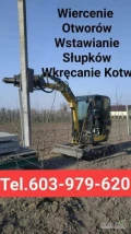 Usługi Minikoparka 2.5 tony Wiercenie Otworów pod Słupki sadownicze, Ogrodzenia. (Wiertła fi150 fi200 fi250 fi500 ) Wkręcanie kotew....