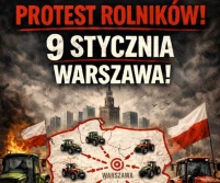9 stycznia 2026 - Protest rolników w Warszawie
