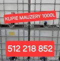 Kupię mauzery zbiorniki 1000l czyste w środku 512 218 852  Duże ilości  stałe odbiory