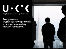 Zmowa producentów maszyn rolniczych? UOKiK bada sprawę